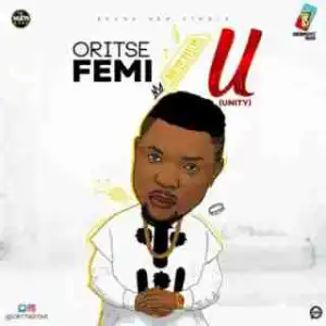 Oritsefemi - U (Unity)